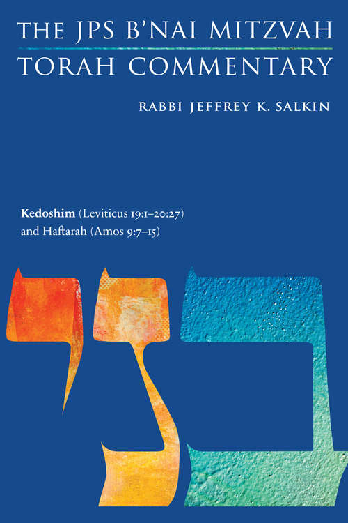 Book cover of Kedoshim: The JPS B'nai Mitzvah Torah Commentary (JPS Study Bible)