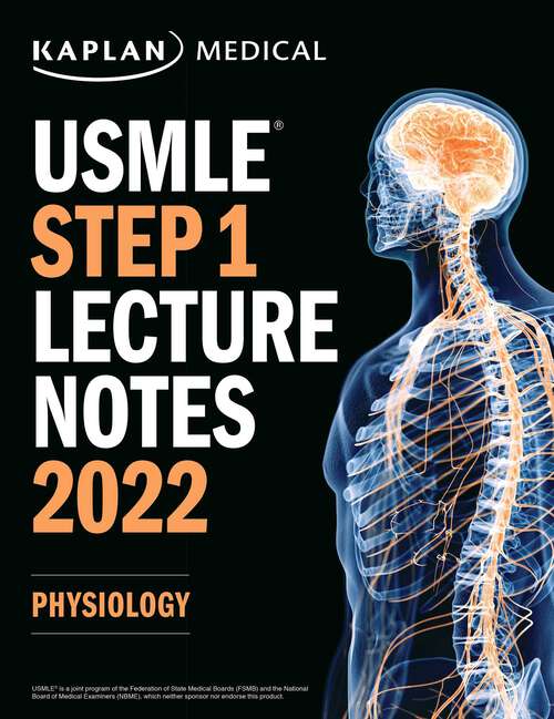 Book cover of USMLE Step 1 Lecture Notes 2022: Physiology (USMLE Prep)