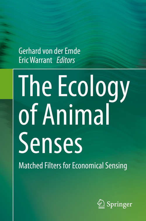 Book cover of The Ecology of Animal Senses