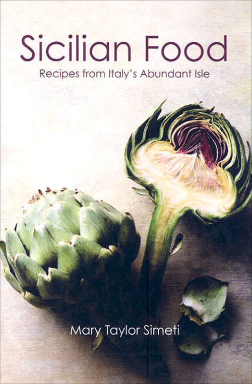 Book cover of Sicilian Food: Recipes from Italy's Abundant Isle