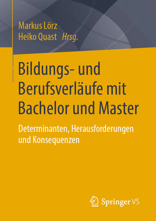 Book cover of Bildungs- und Berufsverläufe mit Bachelor und Master