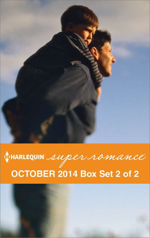 Book cover of Harlequin Superromance October 2014 Box Set 2 of 2
