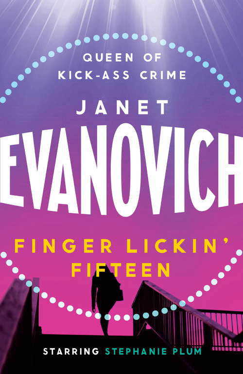 Book cover of Finger Lickin' Fifteen: A fast-paced mystery full of hilarious catastrophes and romance