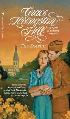 Book cover of The Search (Grace Livingston Hill Series #39)