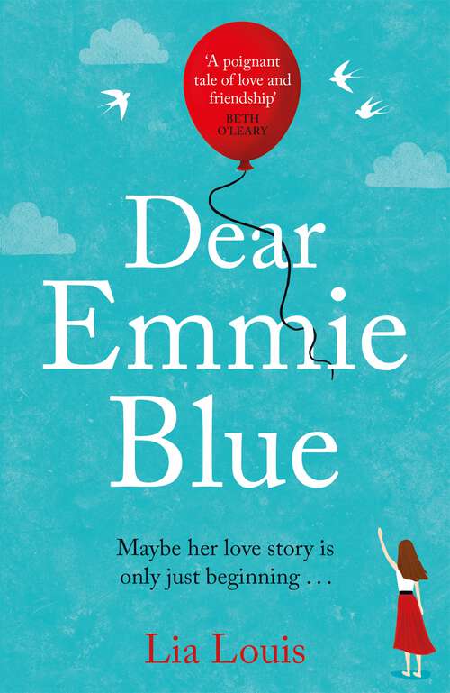 Book cover of Dear Emmie Blue: The gorgeously funny and romantic love story everyone’s talking about!