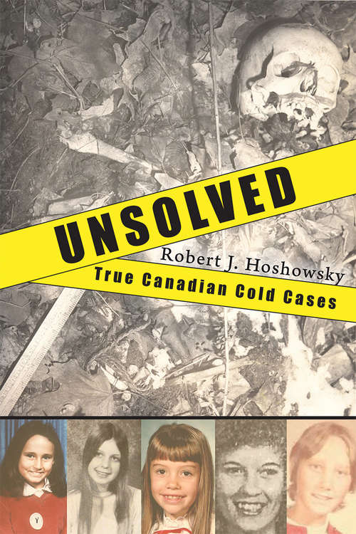 Book cover of Unsolved: True Canadian Cold Cases