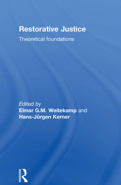 Book cover of Restorative Justice: Theoretical Foundations