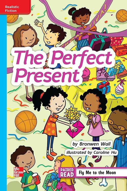 Book cover of The Perfect Present [On Level, Grade 4]