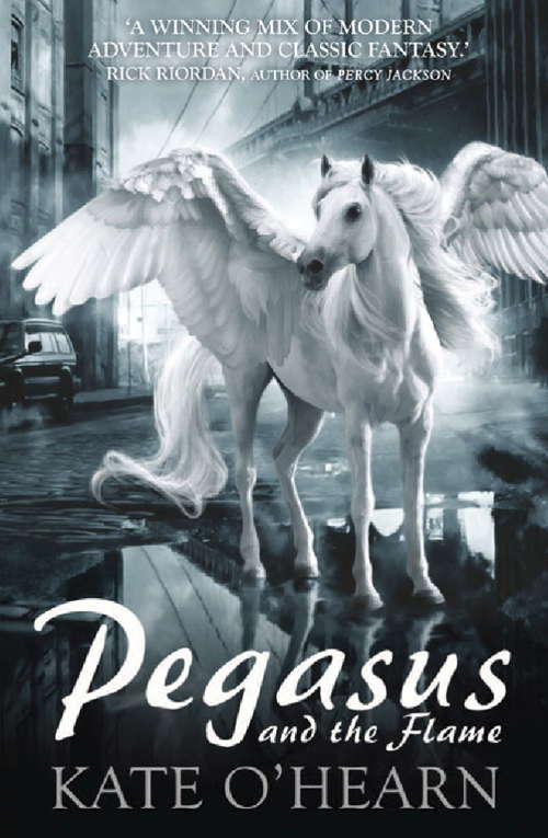 Book cover of Pegasus and the Flame: Book 1 (Pegasus #1)