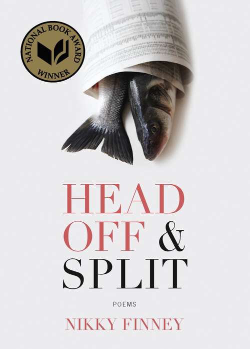 Book cover of Head Off & Split: Poems