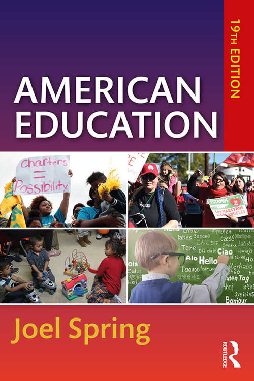 Book cover of American Education (19) (Sociocultural, Political, and Historical Studies in Education)