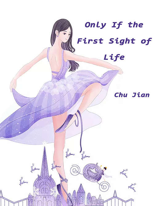 Book cover of Only If the First Sight of Life: Volume 1 (Volume 1 #1)