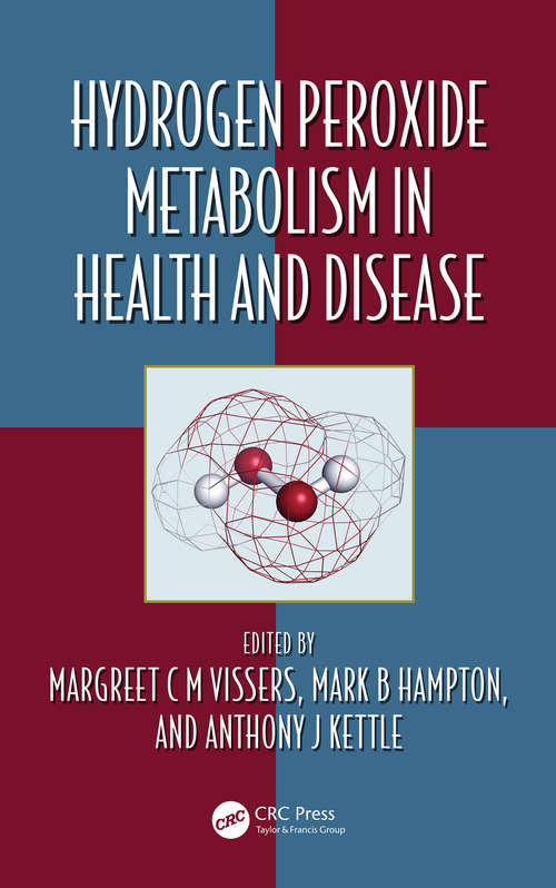 Book cover of Hydrogen Peroxide Metabolism in Health and Disease (Oxidative Stress and Disease)