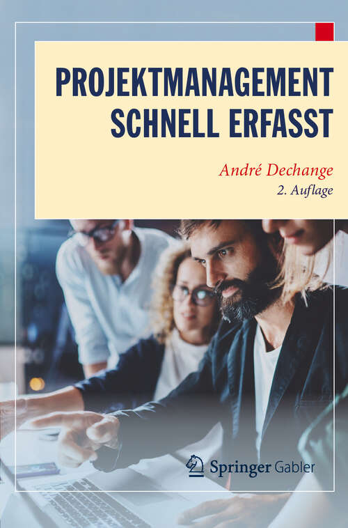 Book cover of Projektmanagement – Schnell erfasst (2. Auflage 2024) (Wirtschaft – Schnell erfasst)