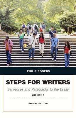 Book cover of Steps for Writers: Sentence nd Paragraph To The Essay (Second Edition)