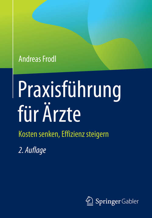 Book cover of Praxisführung für Ärzte