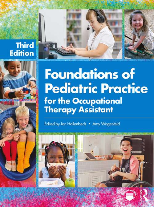 Book cover of Foundations of Pediatric Practice for the Occupational Therapy Assistant