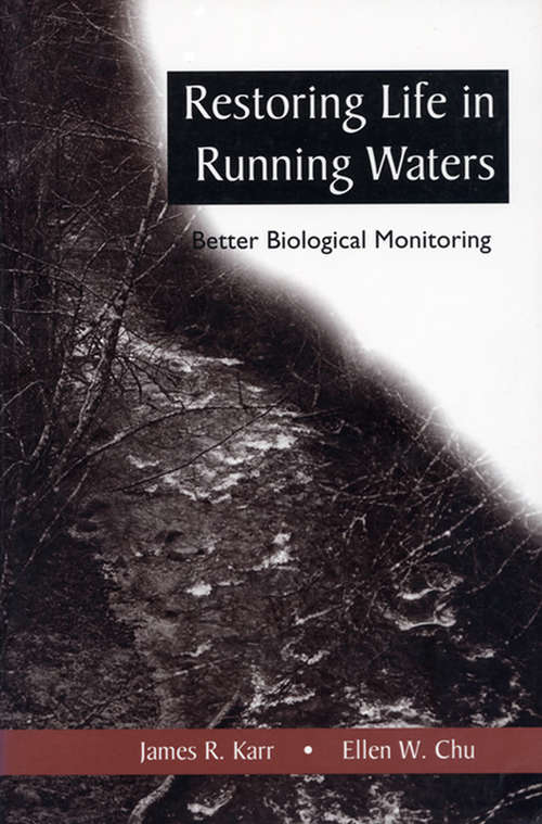 Book cover of Restoring Life in Running Waters: Better Biological Monitoring