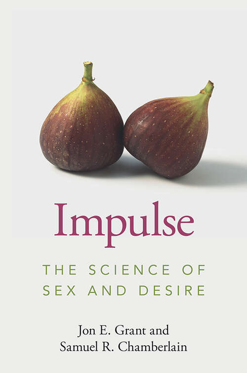 Book cover of Impulse: The Science of Sex and Desire