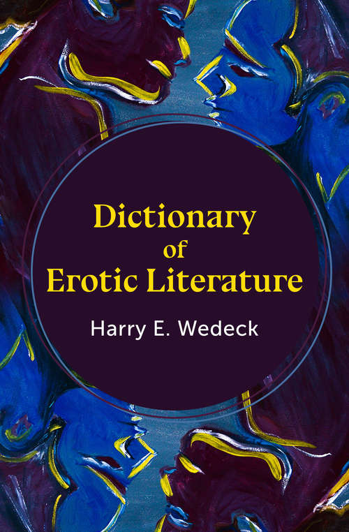 Book cover of Dictionary of Erotic Literature (Digital Original)