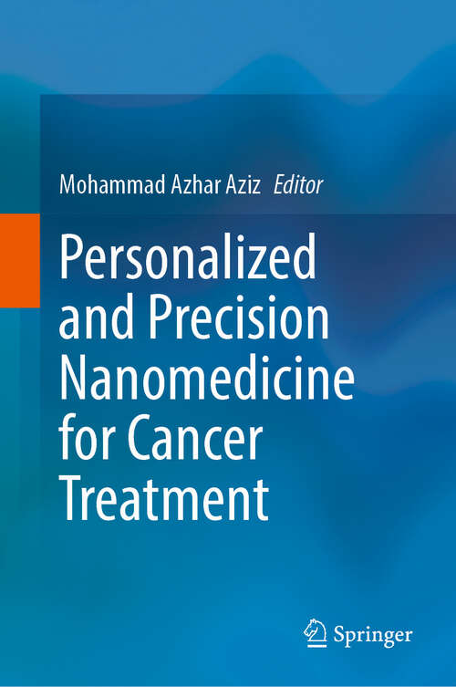 Book cover of Personalized and Precision Nanomedicine for Cancer Treatment (2024)