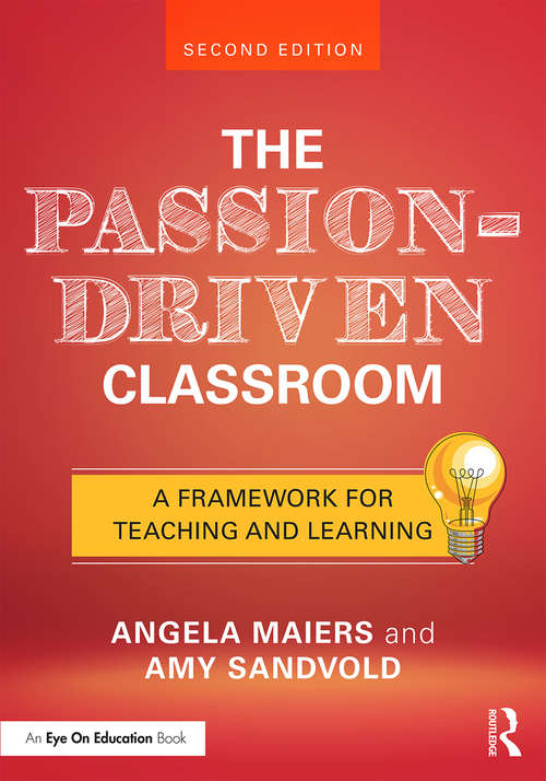 Book cover of The Passion-Driven Classroom: A Framework for Teaching and Learning (2)