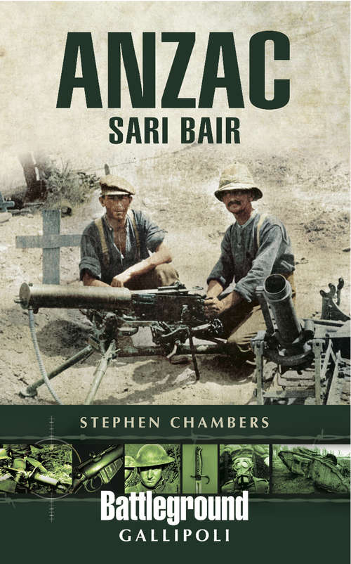 Book cover of Anzac: Sari Bair (Battleground Gallipoli)