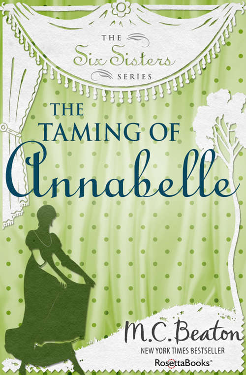 Book cover of The Taming of Annabelle (The Six Sisters Series #2)