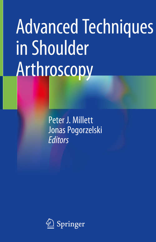 Book cover of Advanced Techniques in Shoulder Arthroscopy (1st ed. 2019)