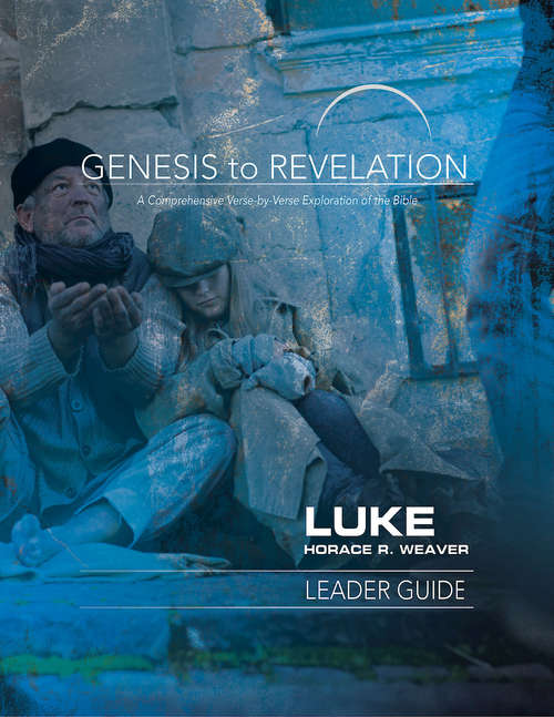 Book cover of Genesis to Revelation: A Comprehensive Verse-by-Verse Exploration of the Bible (Genesis to Revelation series)