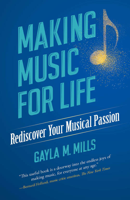 Book cover of Making Music for Life: Rediscover Your Musical Passion