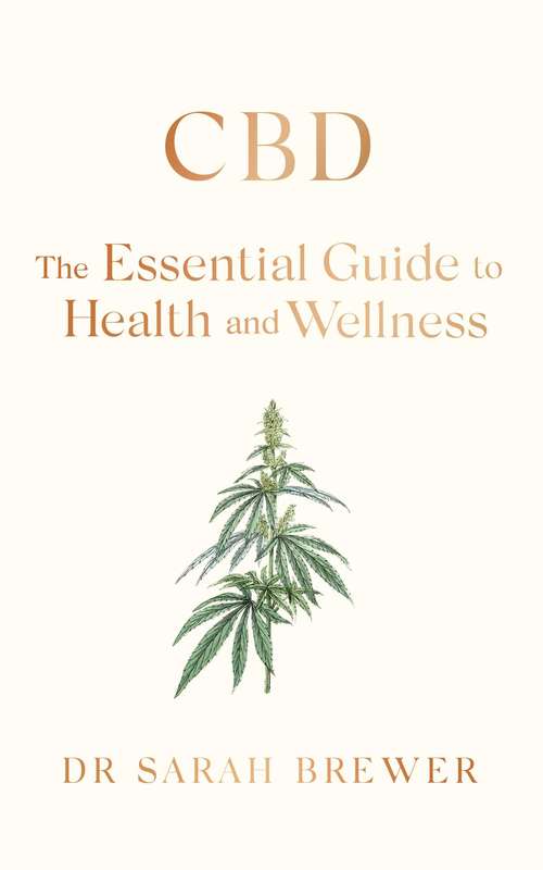 Book cover of CBD: The Essential Guide to Health and Wellness