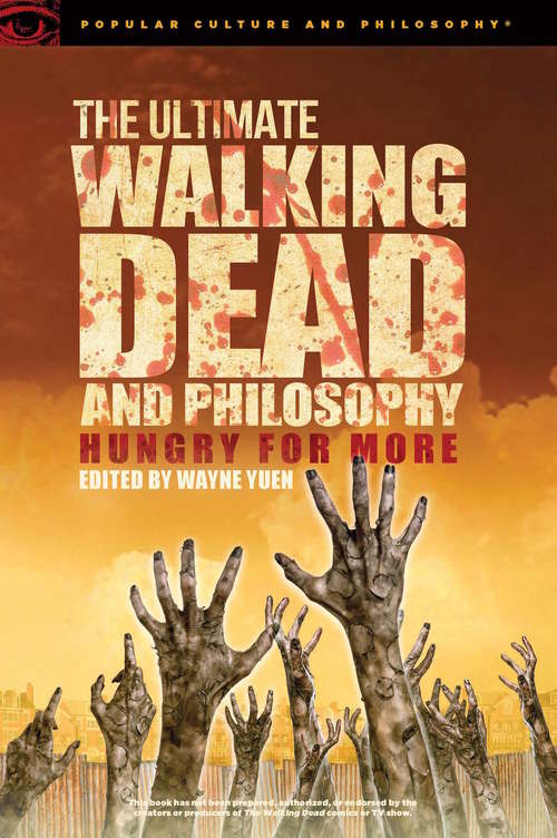 Book cover of The Ultimate Walking Dead and Philosophy