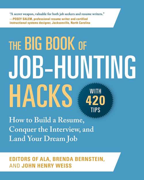 Book cover of The Big Book of Job-Hunting Hacks: How to Build a Résumé, Conquer the Interview, and Land Your Dream Job