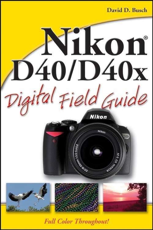 Book cover of Nikon D40/D40x Digital Field Guide