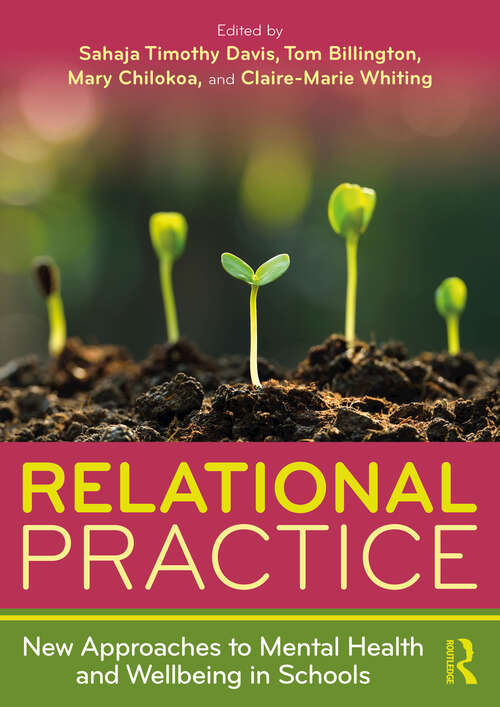 Book cover of Relational Practice: New Approaches to Mental Health and Wellbeing in Schools