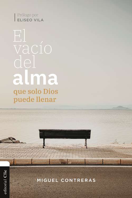 Book cover of El vacío del alma que solo Dios puede llenar