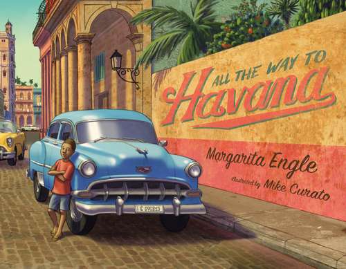 Book cover of All the Way to Havana