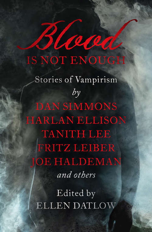 Book cover of Blood Is Not Enough: Stories of Vampirism