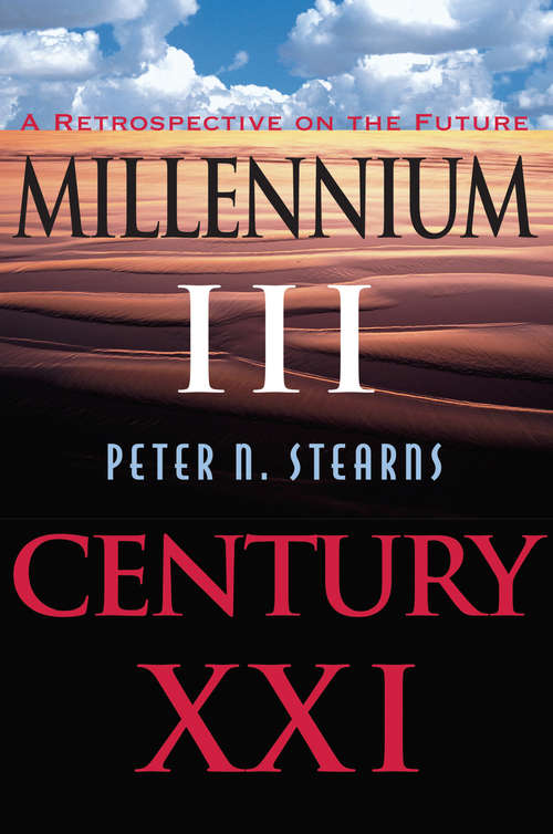 Book cover of Millennium Iii, Century Xxi: A Retrospective On The Future