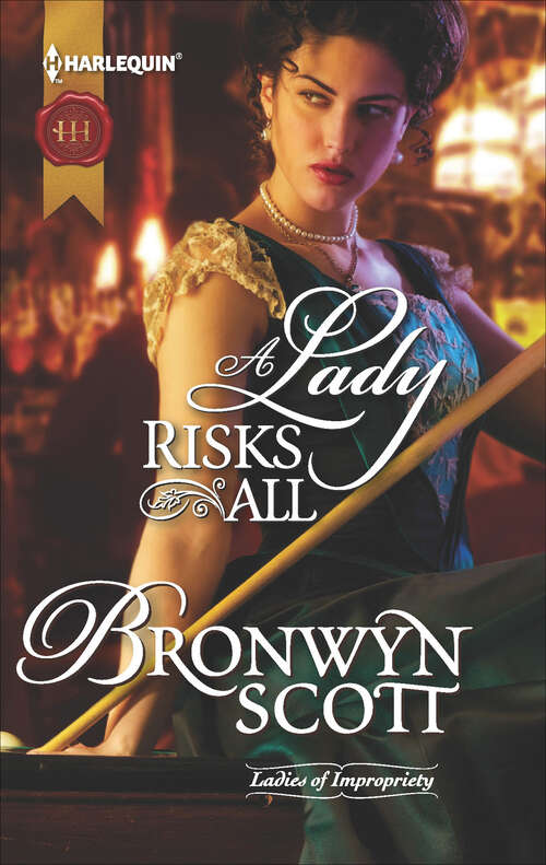 Book cover of A Lady Risks All (Ladies of Impropriety #2)
