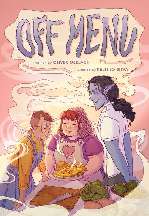 Book cover of Off Menu: A Graphic Novel