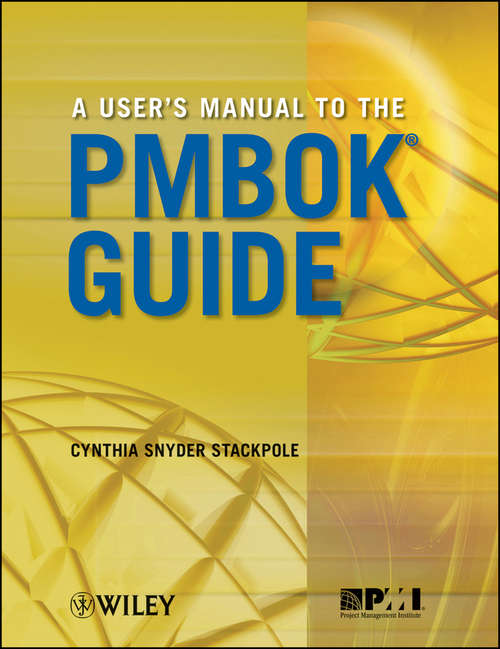 Book cover of A User's Manual to the PMBOK Guide