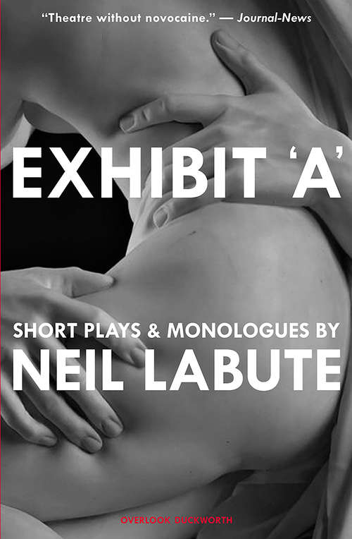 Book cover of Exhibit 'A': Short Plays And Monologues