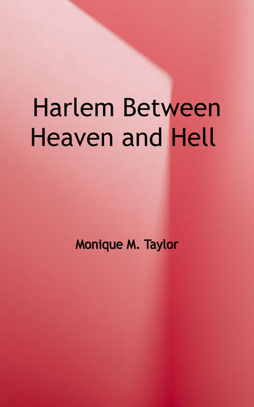 Book cover of Harlem Between Heaven and Hell