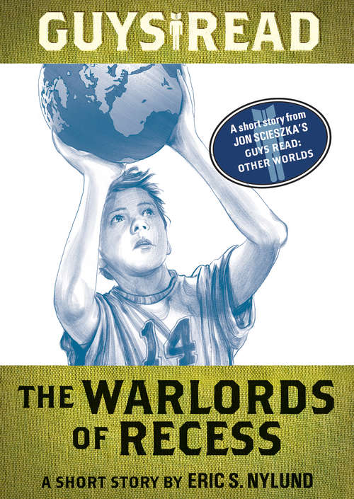Book cover of Guys Read: The Warlords of Recess