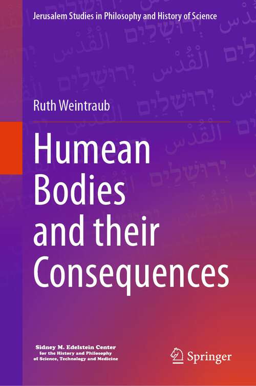 Book cover of Humean Bodies and their Consequences (1st ed. 2024) (Jerusalem Studies in Philosophy and History of Science)