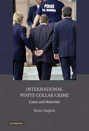 Book cover of International White Collar Crime: Cases and Materials