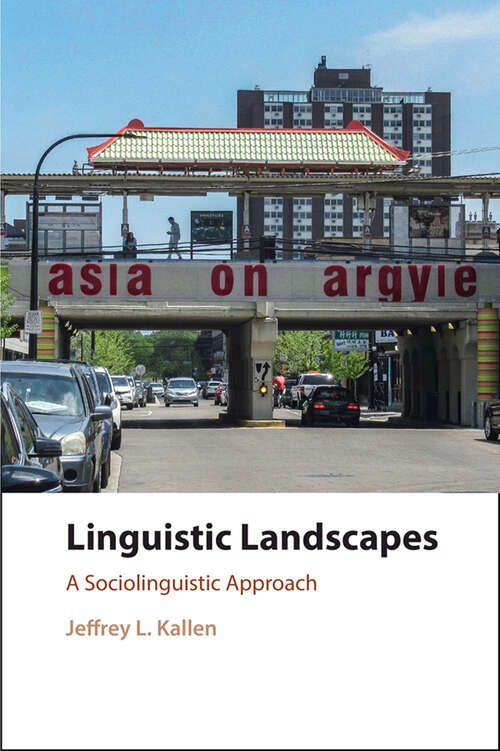 Book cover of Linguistic Landscapes: A Sociolinguistic Approach