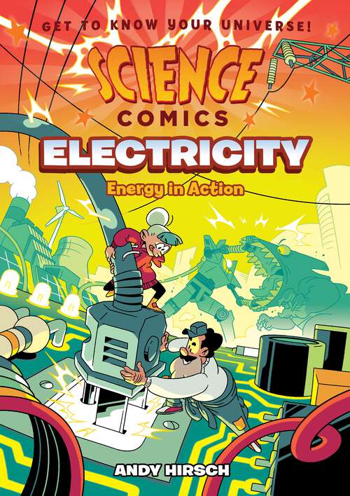 Book cover of Science Comics: Energy in Action (Science Comics)